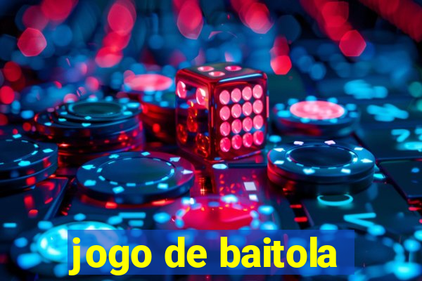 jogo de baitola